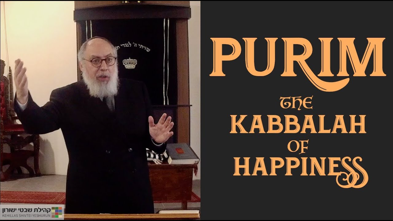 PURIM; The Kabbalah of Happiness | Rabbi Yaacov Haber | Purim 5779