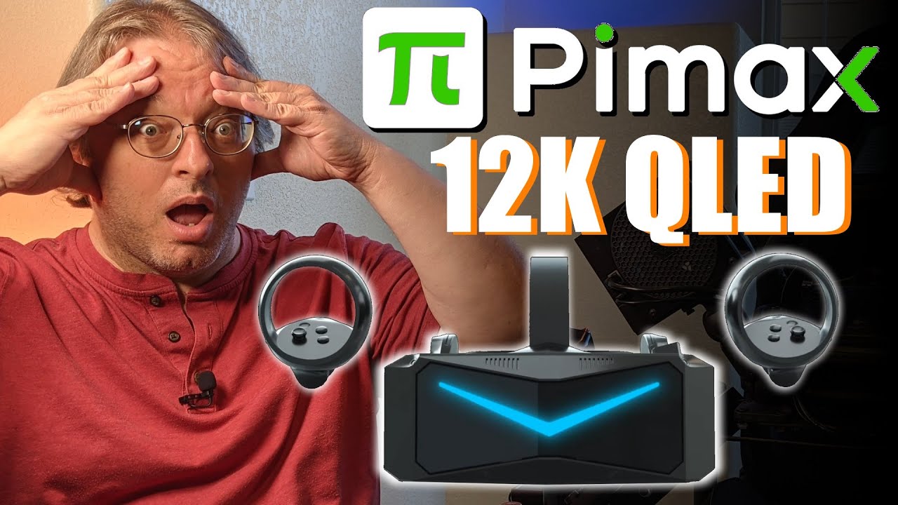 Pimax 12K QLED... WOW!!!