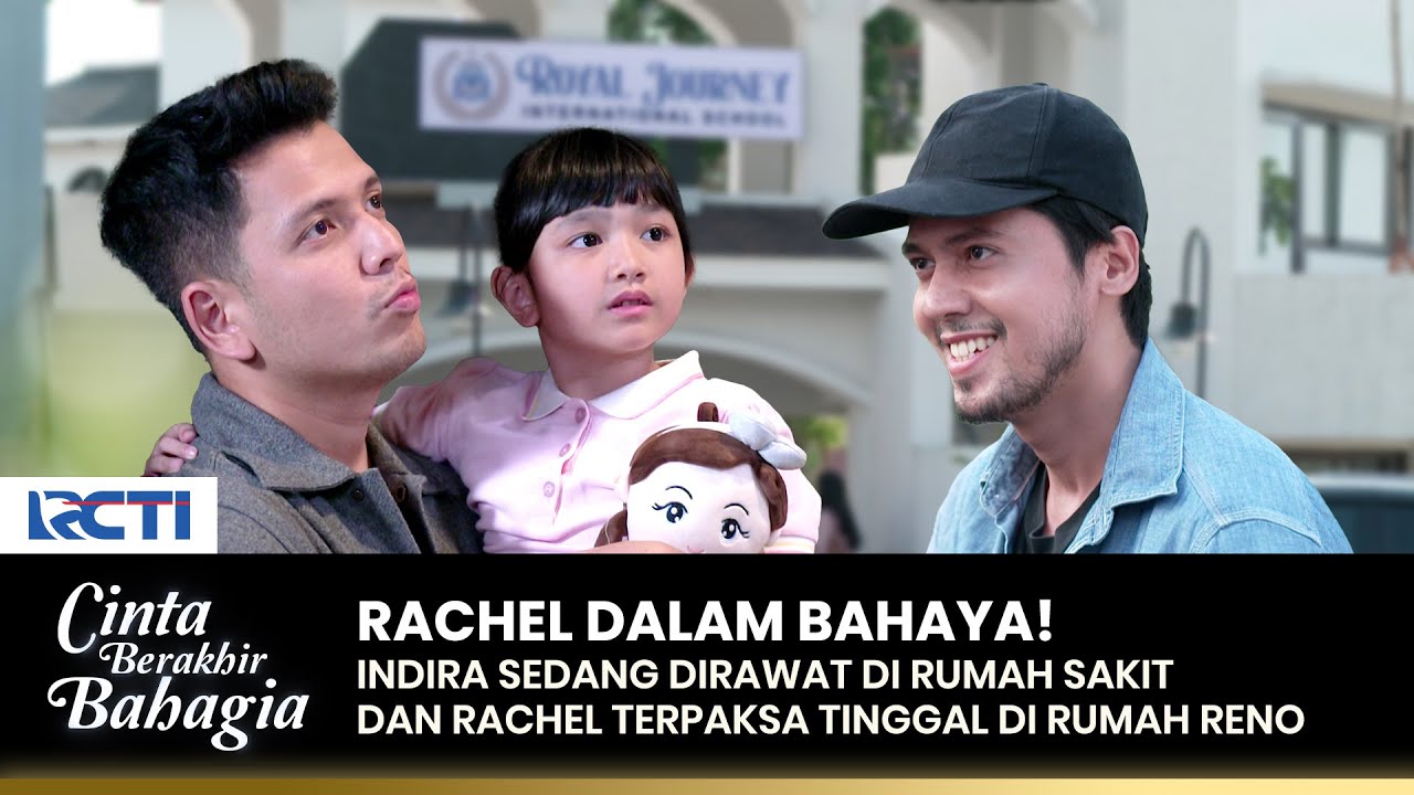 BAHAYA! Reno & Rachel Di Intai Orang Tak Di kenal | CINTA BERAKHIR BAHAGIA | Eps.132-133 (1/3)
