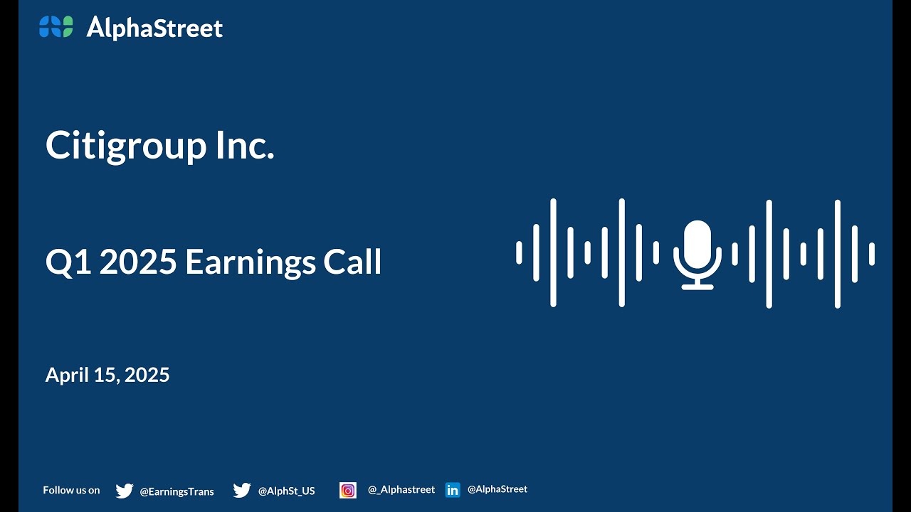 C Stock | Citigroup Inc. Q1 2025 Earnings Call