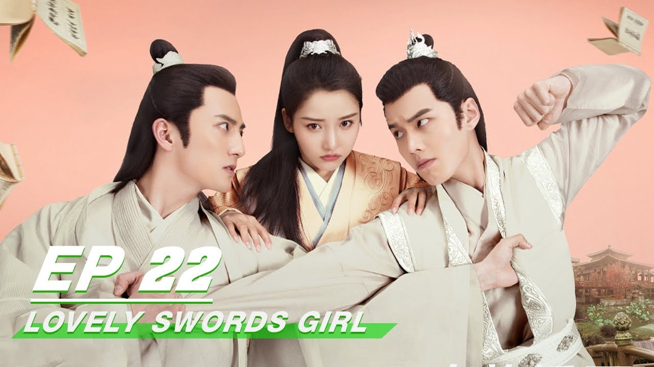 【FULL】Lovely Swords Girl EP22 | 恋恋江湖 | Jiang Zhen Yu 姜贞羽，Yang Shi Ze 杨仕泽，Yu He 何与 | iQiyi