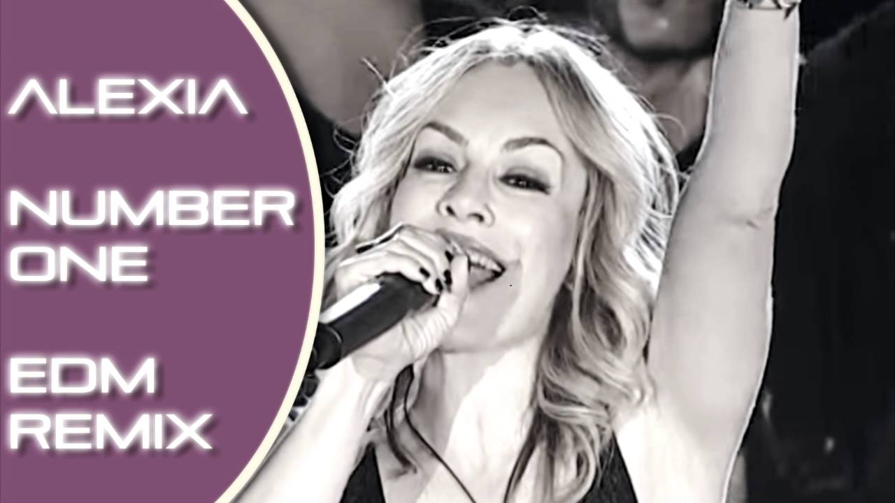 Alexia - Number One - EDM 2016 Remix