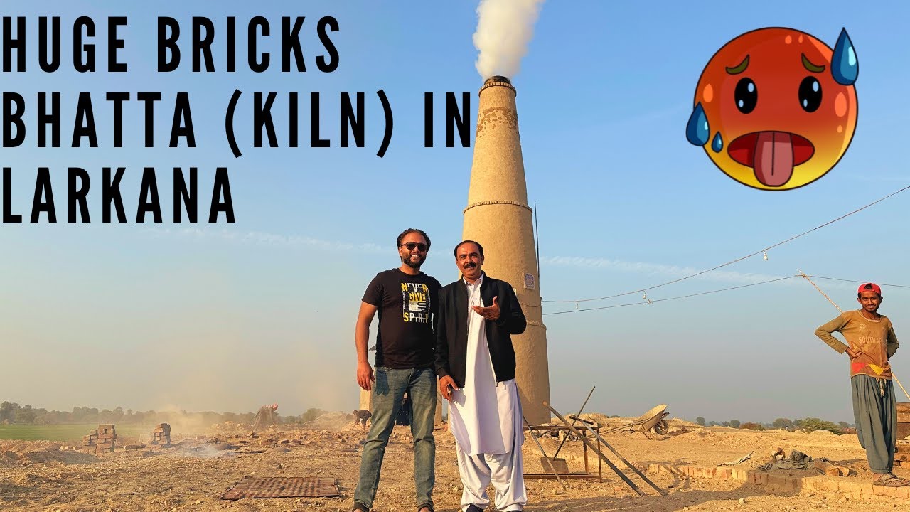 Larkana City ma Bricks ka bohat Bara Bhatta | Bricks making process in Sindh Pakistan