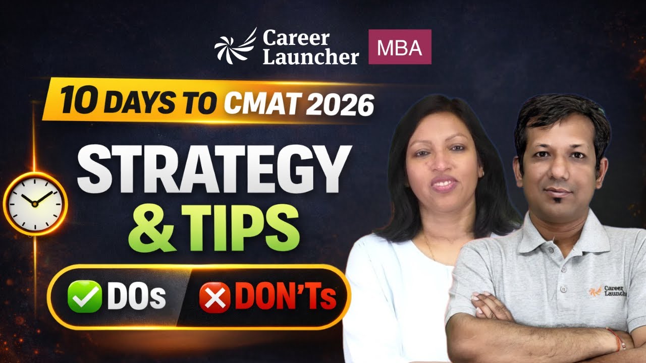 CMAT Exam 2026: 10-Day Final Strategy to Maximize Your Score