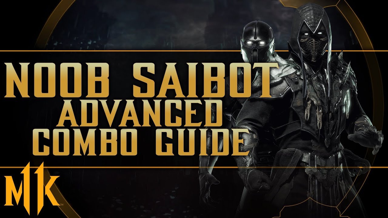 Noob Saibot - Dark Sabbath - Advanced Combo Guide