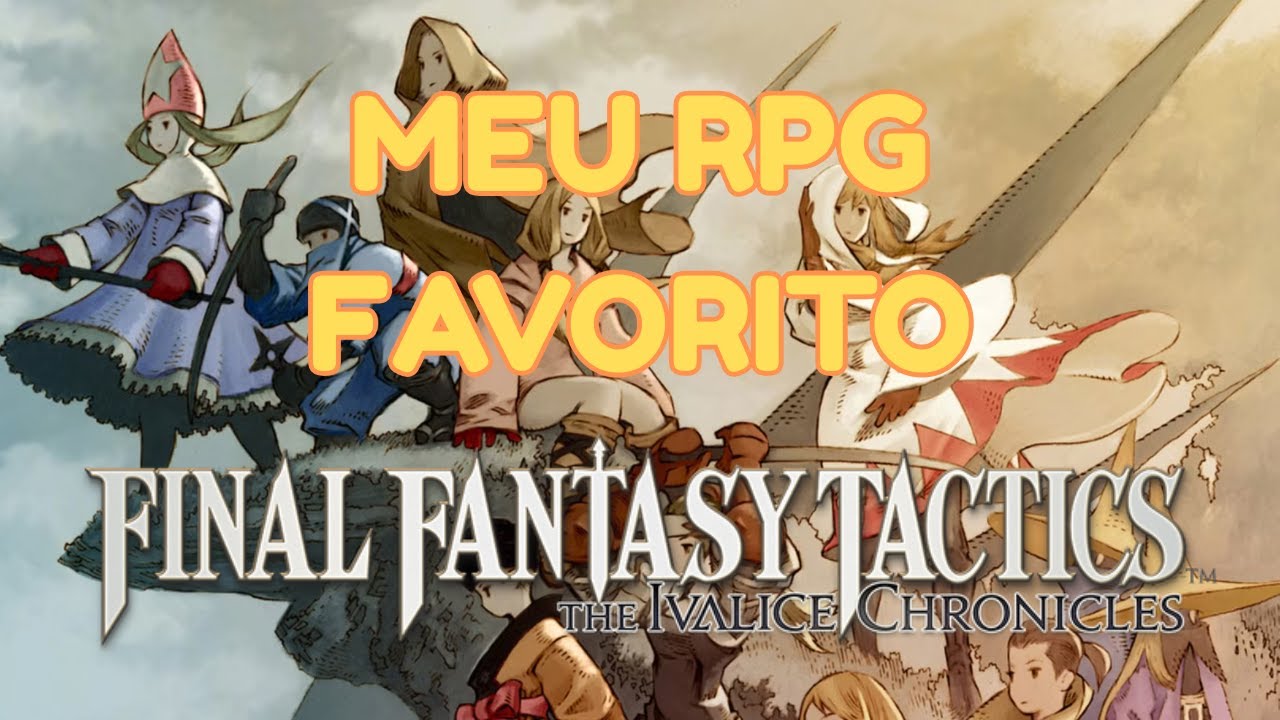 Esse RPG me conquistou pra sempre &ndash; Final Fantasy Tactics