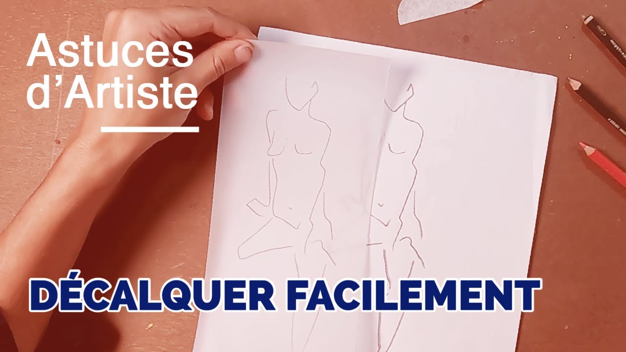 Comment décalquer facilement ?