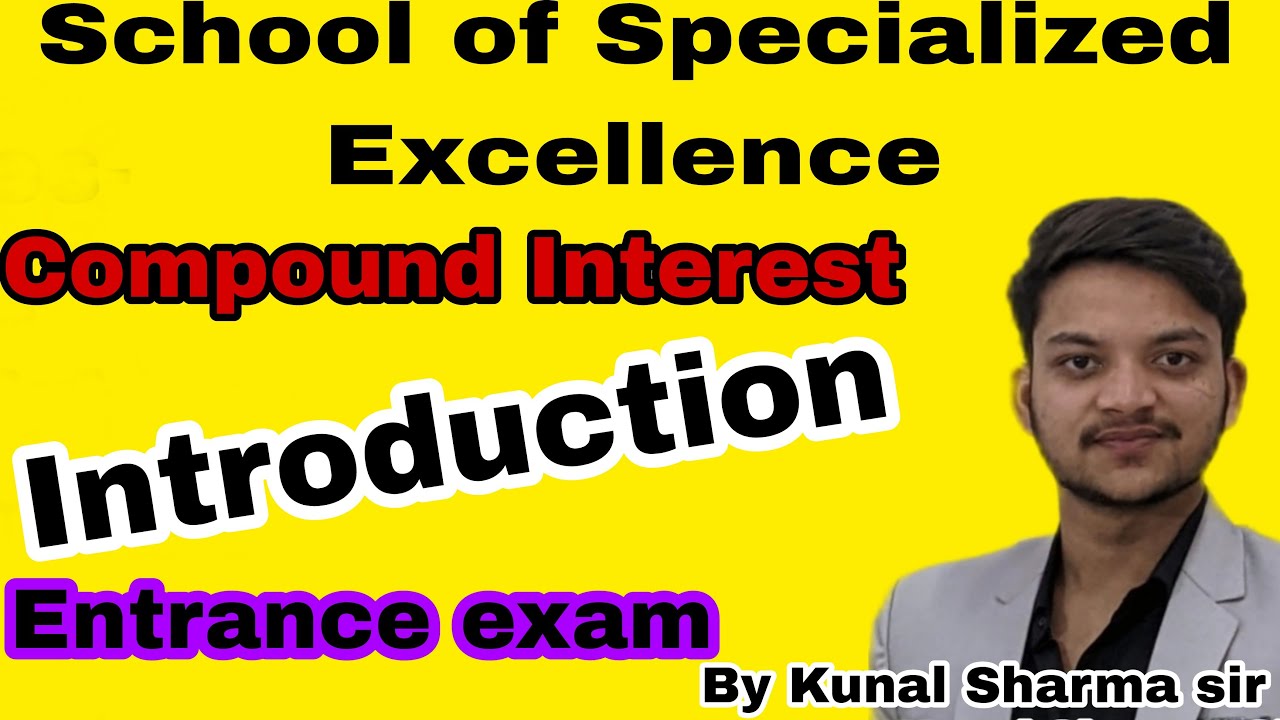 Compound Interest ll Introduction ll SoSE Maths ll By Kunal Sharma sir