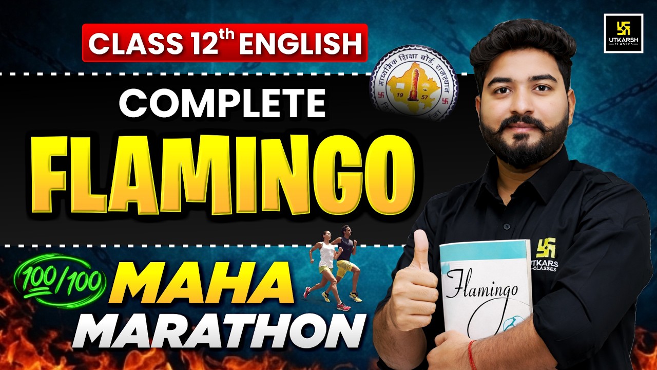 RBSE Class 12 English Flamingo All Chapters & Poetry One Shot 🔥| Board Exam 2026 | Mohit Sir