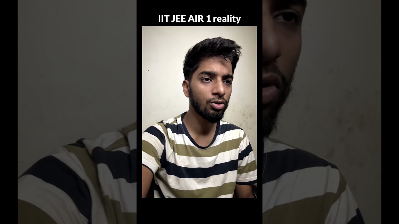 IIT JEE AIR 1 reality || IIT Motivation | JEE 2026 | JEE 2027 #iit #jee #shorts