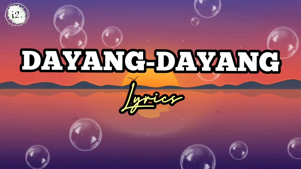 Dayang dayang lyrics