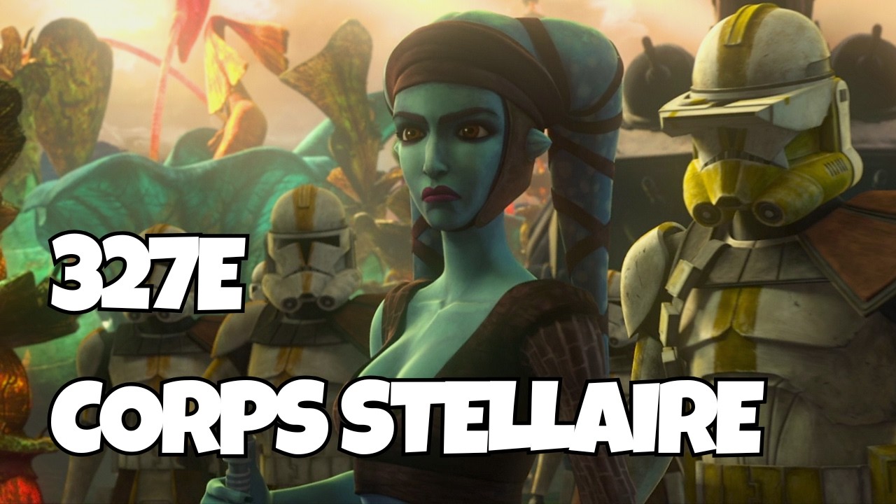 La 327e Corps d’Armée Stellaire expliquée | Aayla Secura, Bly et Felucia | Star Wars