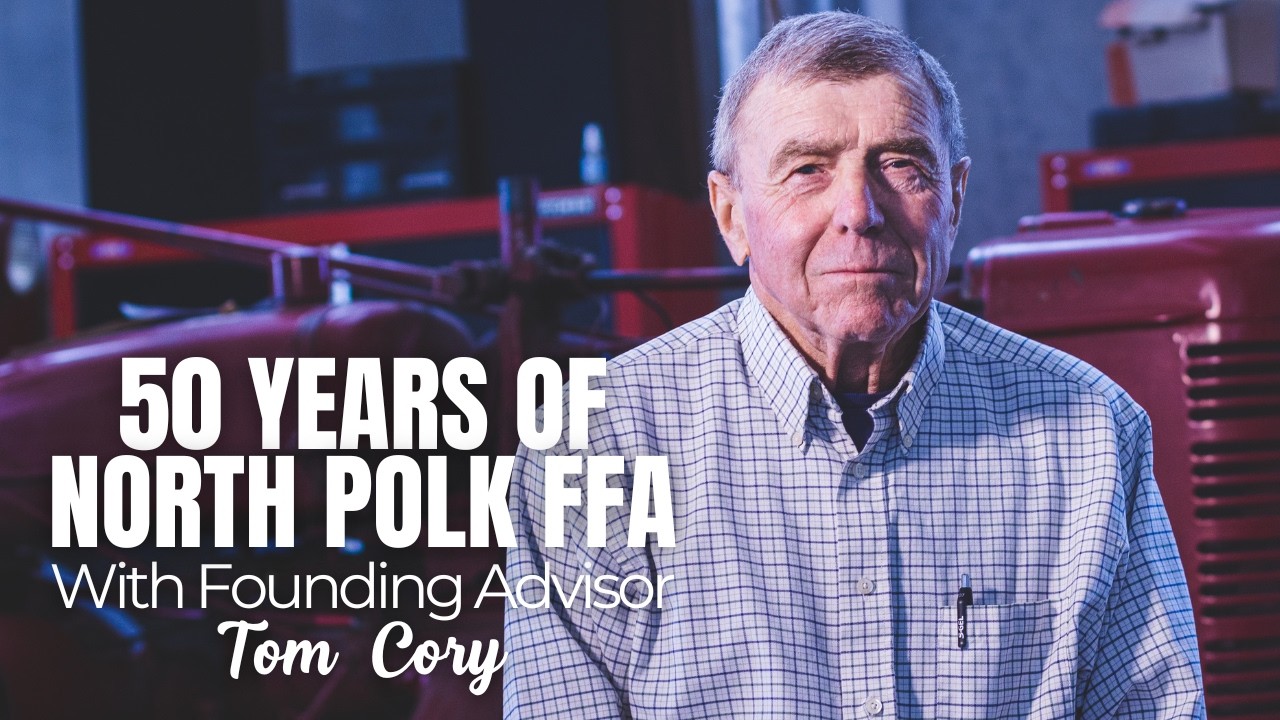 North Polk FFA: 50 Years | Conversation with Founding Advisor Tom Cory