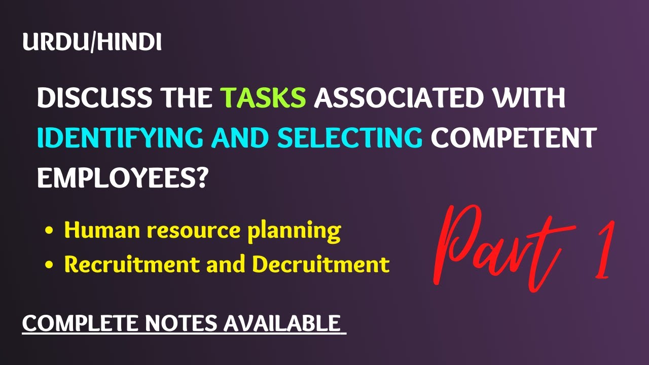 Tasks associated with identifying and selecting competent employees in HRM PROCESS in Urdu/Hindi