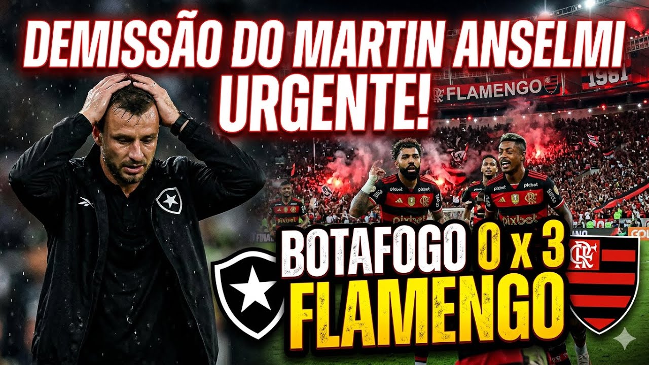 DEMISSÃO URGENTE! 🚨 ANSELMI NÃO DÁ MAIS! HUMILHAÇÃO NO CLÁSSICO E A CRISE NO BOTAFOGO!
