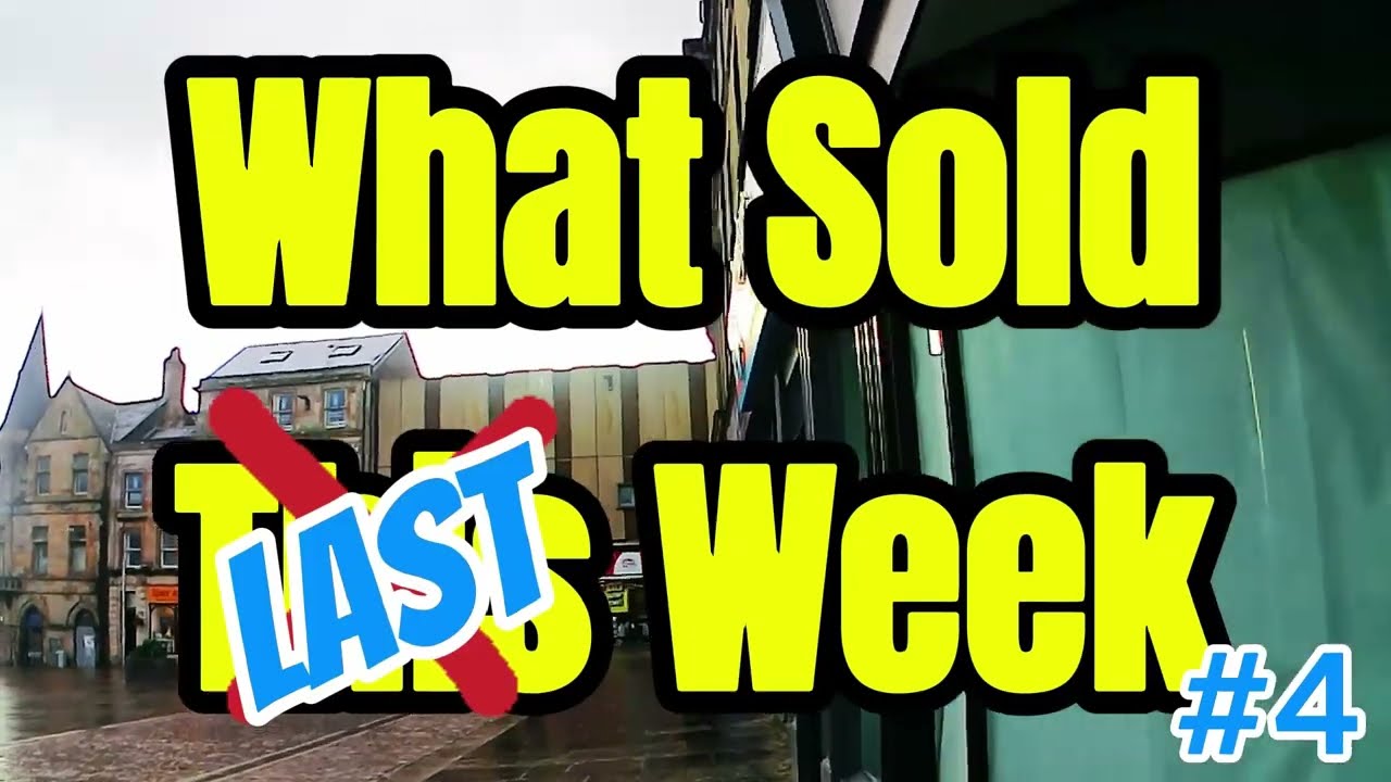 What Sold Last Week #4 As a Part Time Reseller 