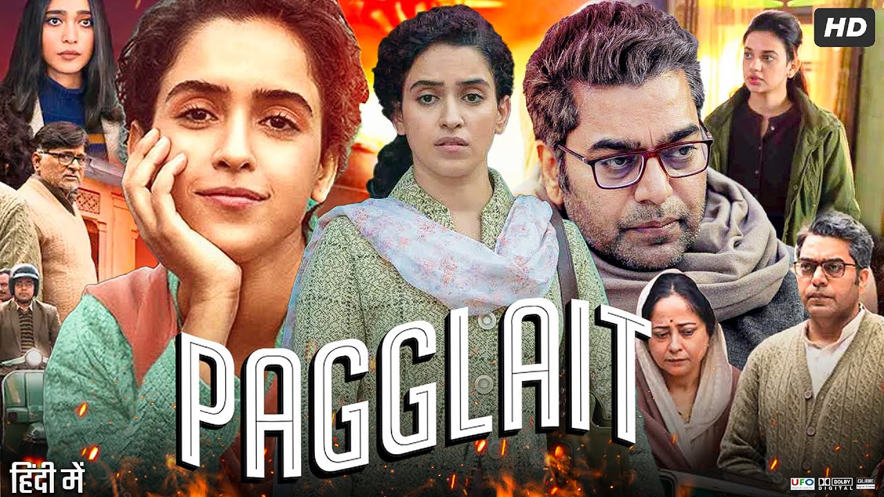 Pagglait Full Movie | Sanya Malhotra | Ashlesha Thakur | Ashutosh Rana | Shruti | Review & Facts