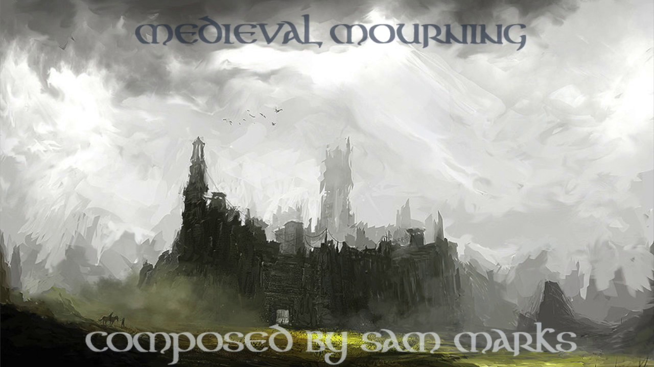 Celtic Music - Medieval Mourning