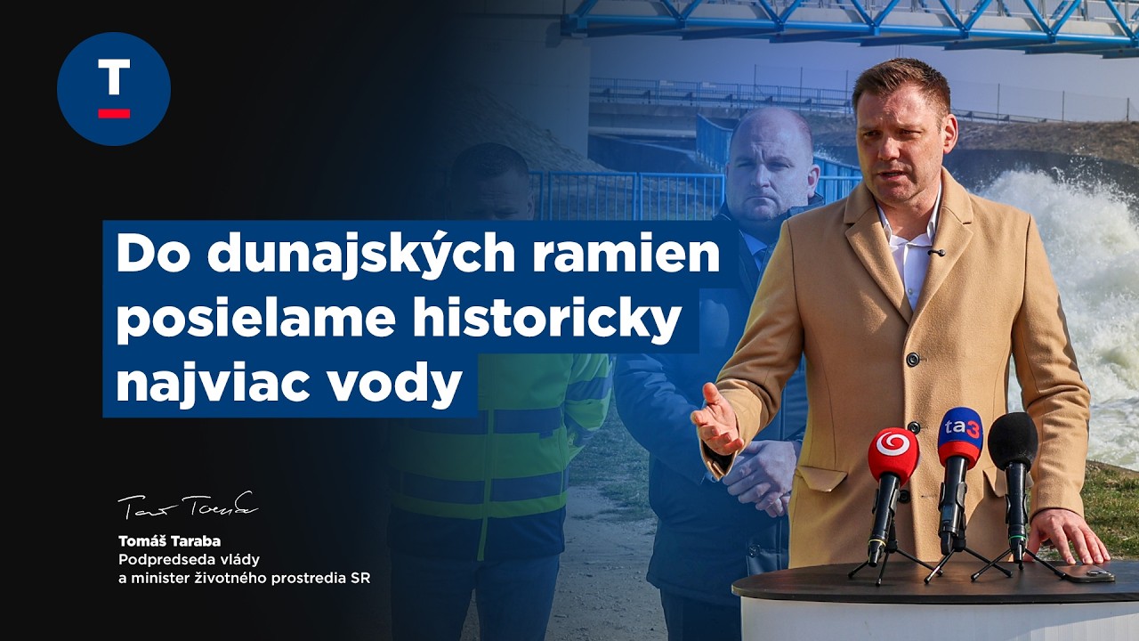 Taraba: Do dunajských ramien posielame historicky najviac vody