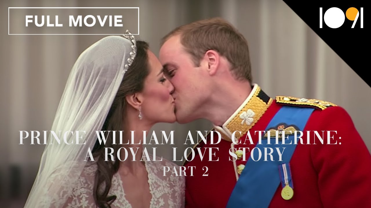 Prince William and Catherine: A Royal Love Story - Part II - The Royal Wedding (FULL MOVIE)