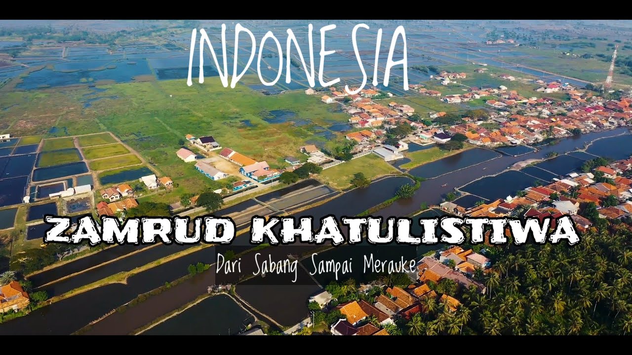 Lagu Menyentuh Hati Tentang Indonesia - Zamrud Khatulistiwa (Visual Video)