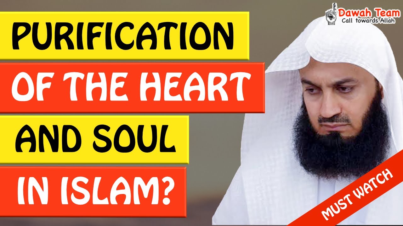 🚨PURIFICATION OF THE HEART AND SOUL IN ISLAM🤔 ᴴᴰ  - Mufti Menk