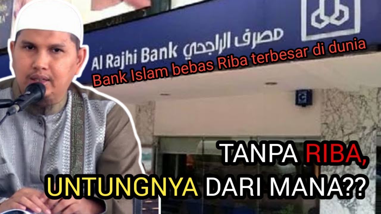 Cara Bank Syari'ah di Arab Saudi Mendapatkan Keuntungan - Ustadz Erwandi Tarmidzi