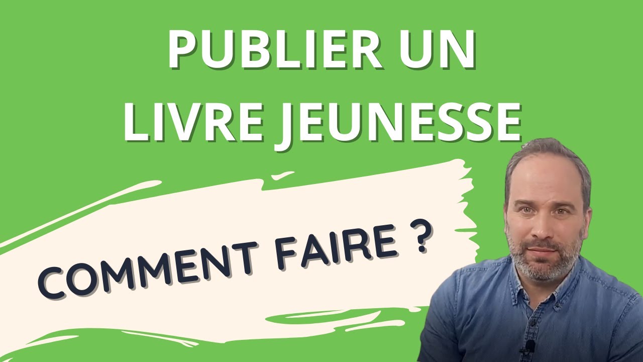 Comment publier un livre Jeunesse ?