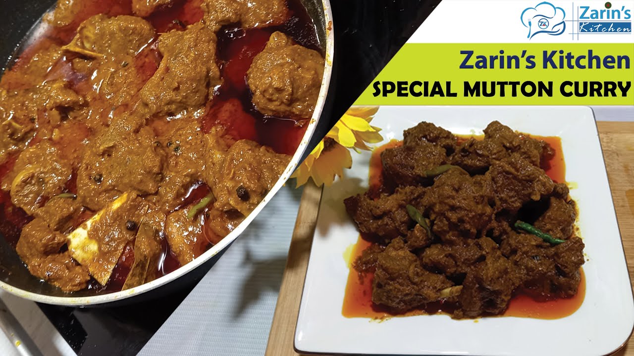 Special Mutton Curry | Mutton Curry Recipe | How to make Mutton Curry | Zarin's Kitchen