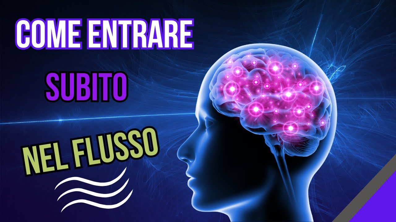 Entrare Subito nello Stato di Flusso: I Quattro Pilastri del Flow Svelati!
