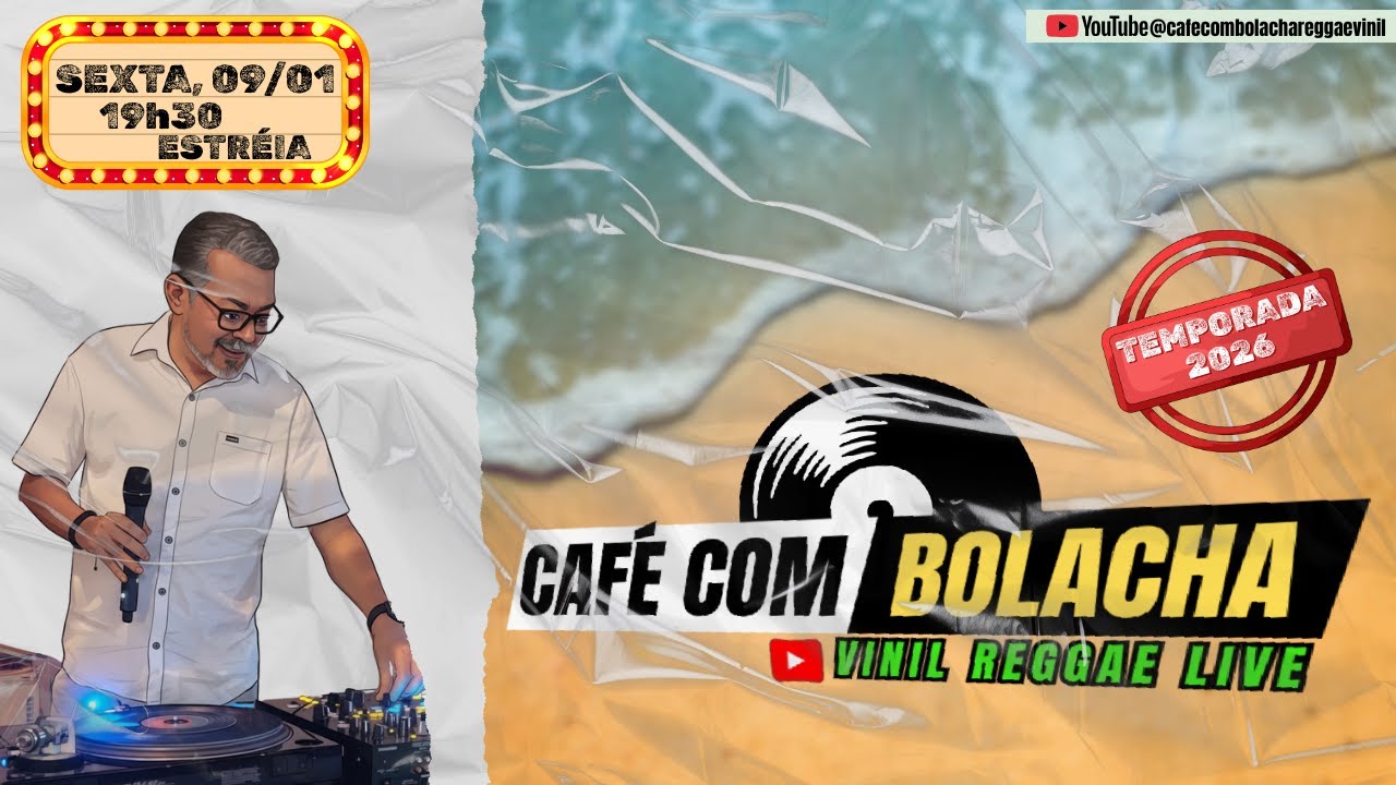 CAFÉ COM BOLACHA VINIL REGGAE LIVE  (09.01.2026)