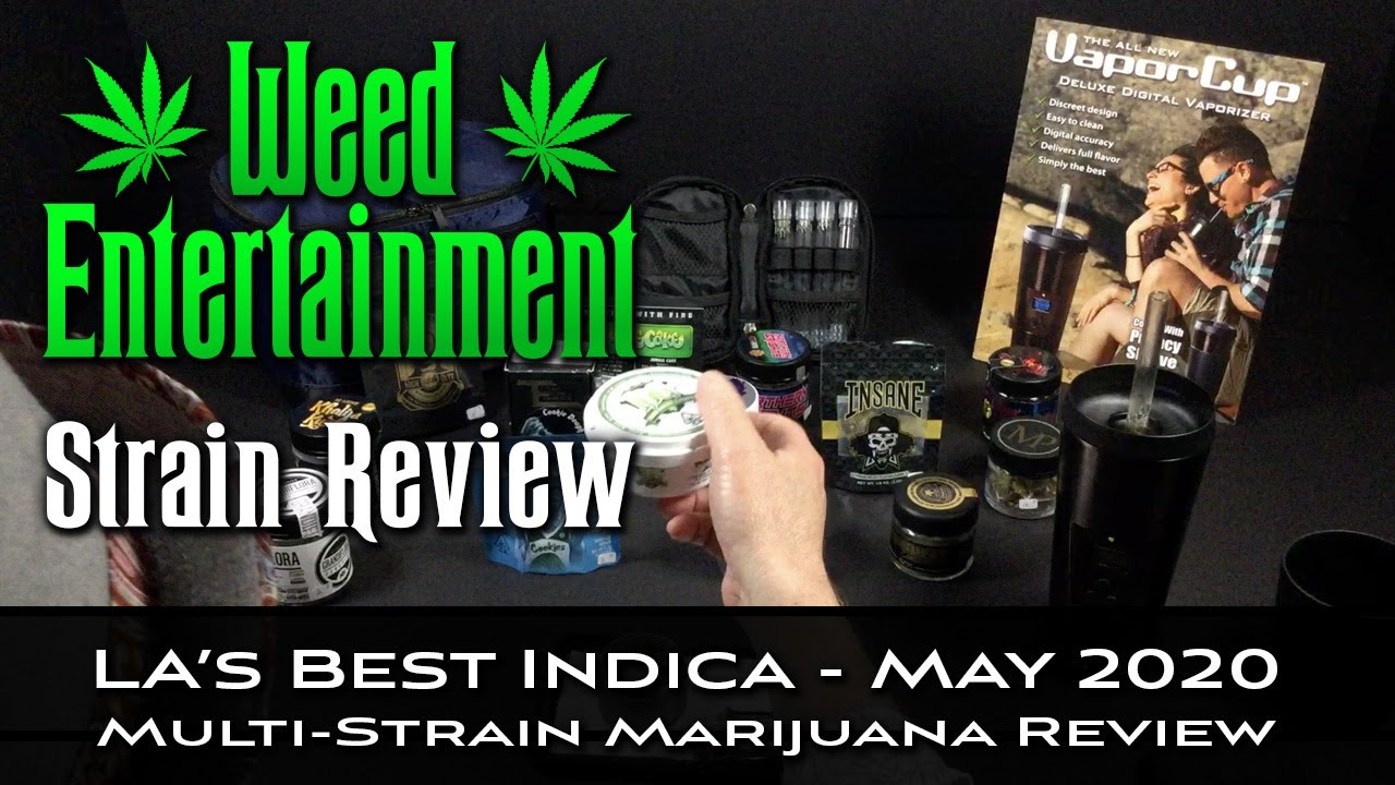 LA's Best Indica - May 2020 - Multi-Strain Marijuana Review - 15 strains