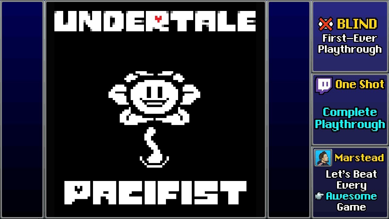 ✔️ Pacifist - Full Blind Playthrough (Undertale)