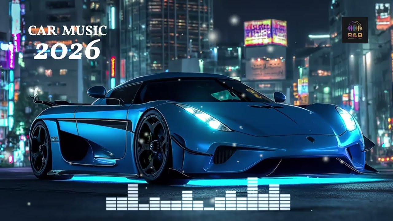 CAR MUSIC 2026 🚗 Bass Boosted EDM Remix | Night Drive & Gym Workout 🔥