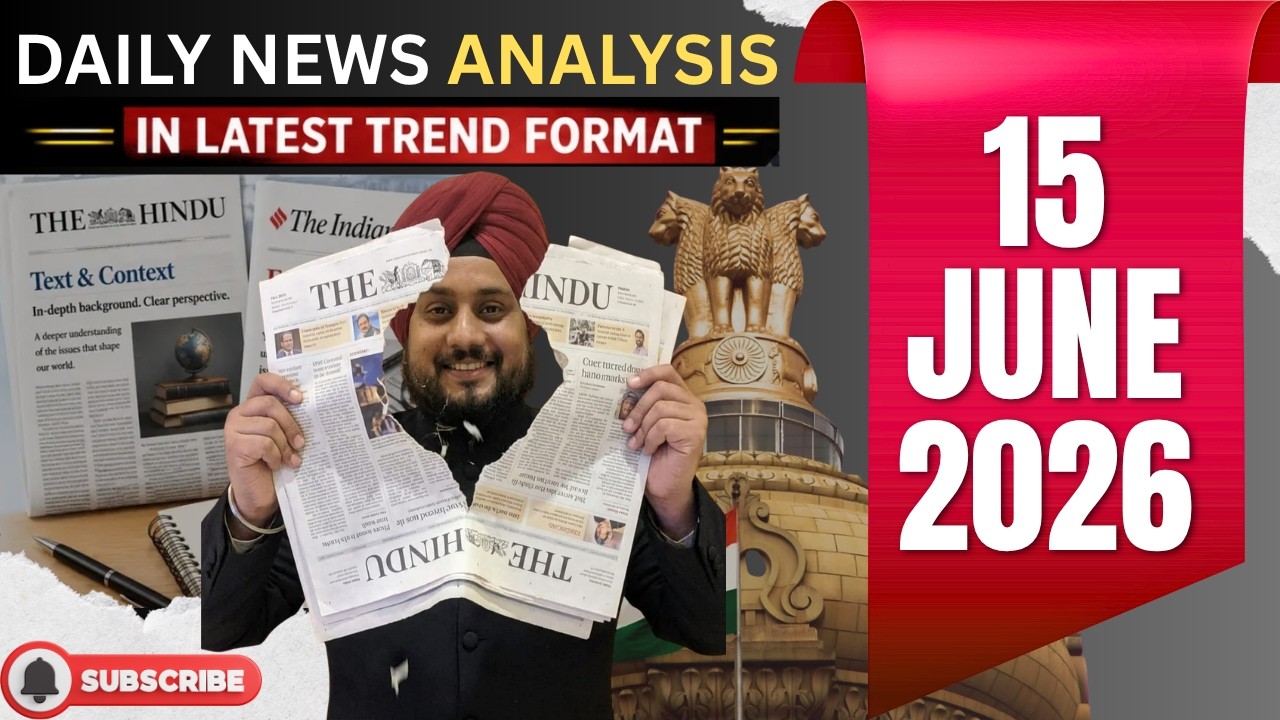 The Hindu + Indian Express Analysis | 14 June 2026 | Master Daily Current Affairs by Navdeep