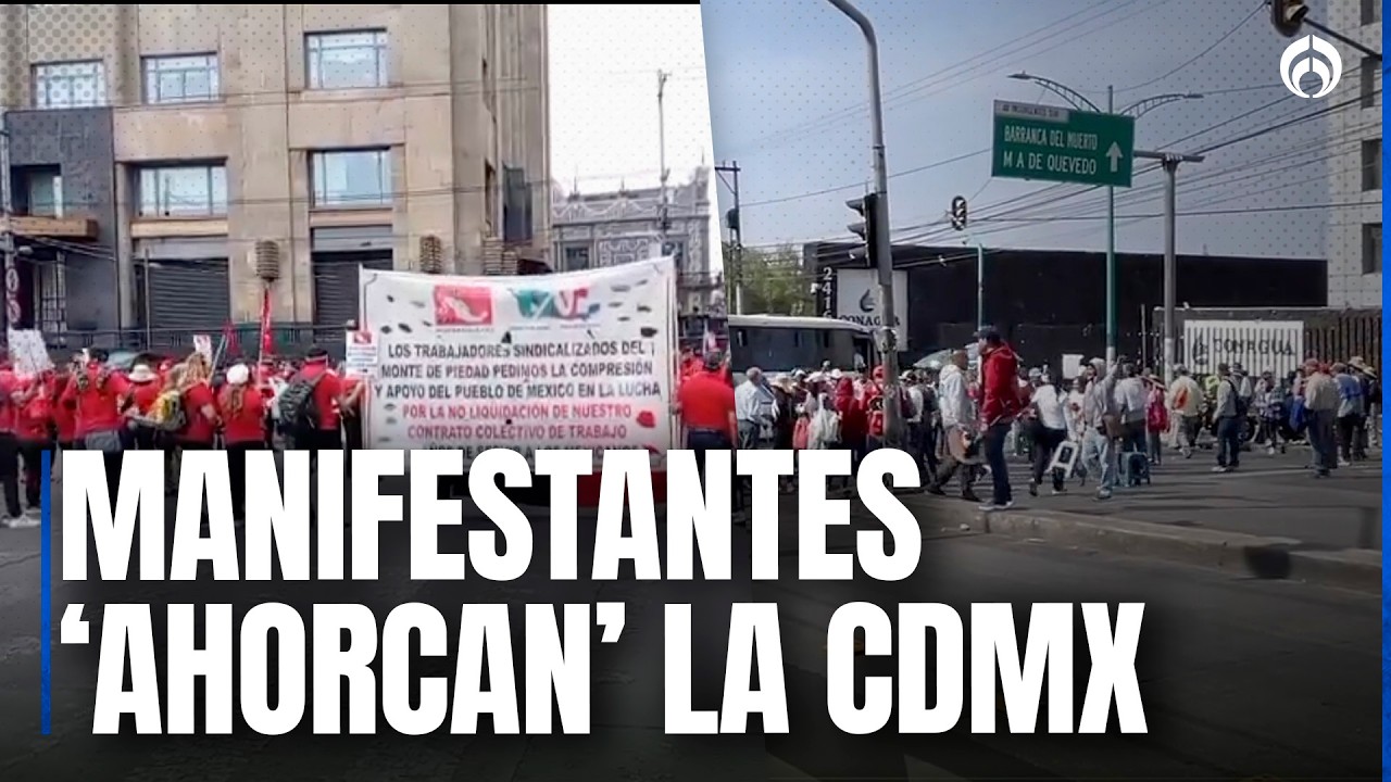 Martes loco en CDMX: bloqueos paralizan Reforma, Eje Central y más