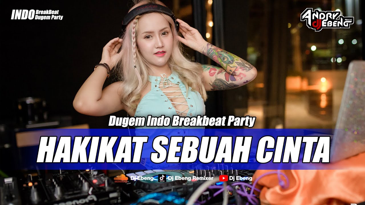 BREAKBEAT HAKIKAT SEBUAH CINTA [ IKLIM ] FULL BASS TERBARU 2025_DJ EBENG