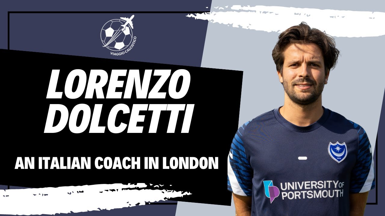 Lorenzo Dolcetti, an Italian coach in London!