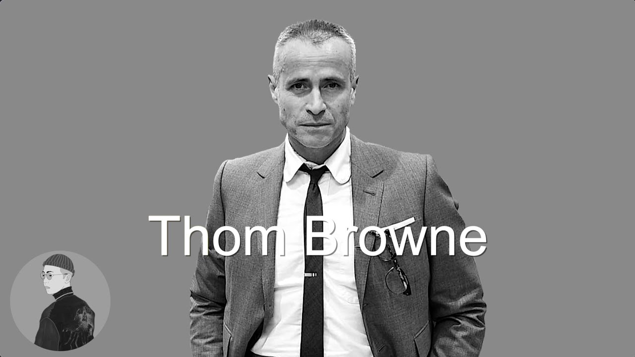 人物介紹 #13 | Thom Browne |他設計了讓所有男人都想穿上的西裝！| Watson’s Closet