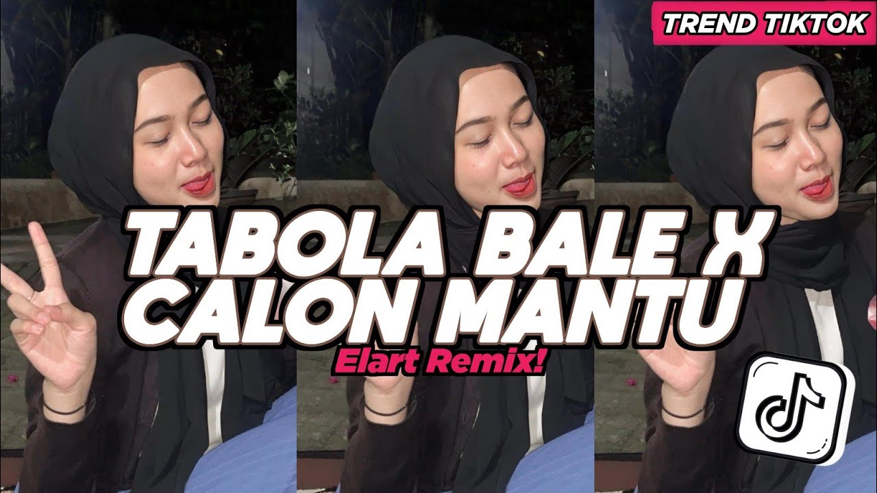 DJ TABOLA BALE X CALON MANTU SLOW FULL SONG ELART REMIX FYP TIKTOK 2025