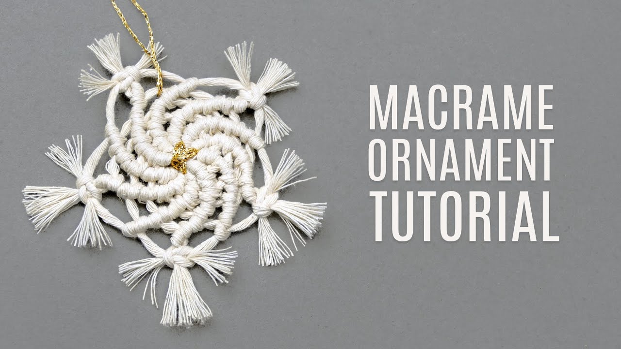 DIY MACRAMÉ CHRISTMAS ORNAMENT NEW SWIRLING SNOWFLAKE PATTERN