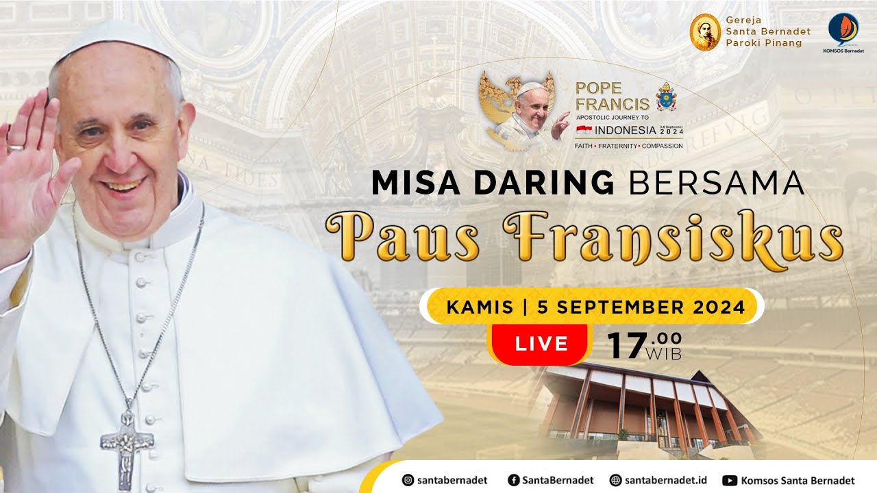 Misa Daring bersama Paus Fransiskus - 17.00 (Homili Subtitled)