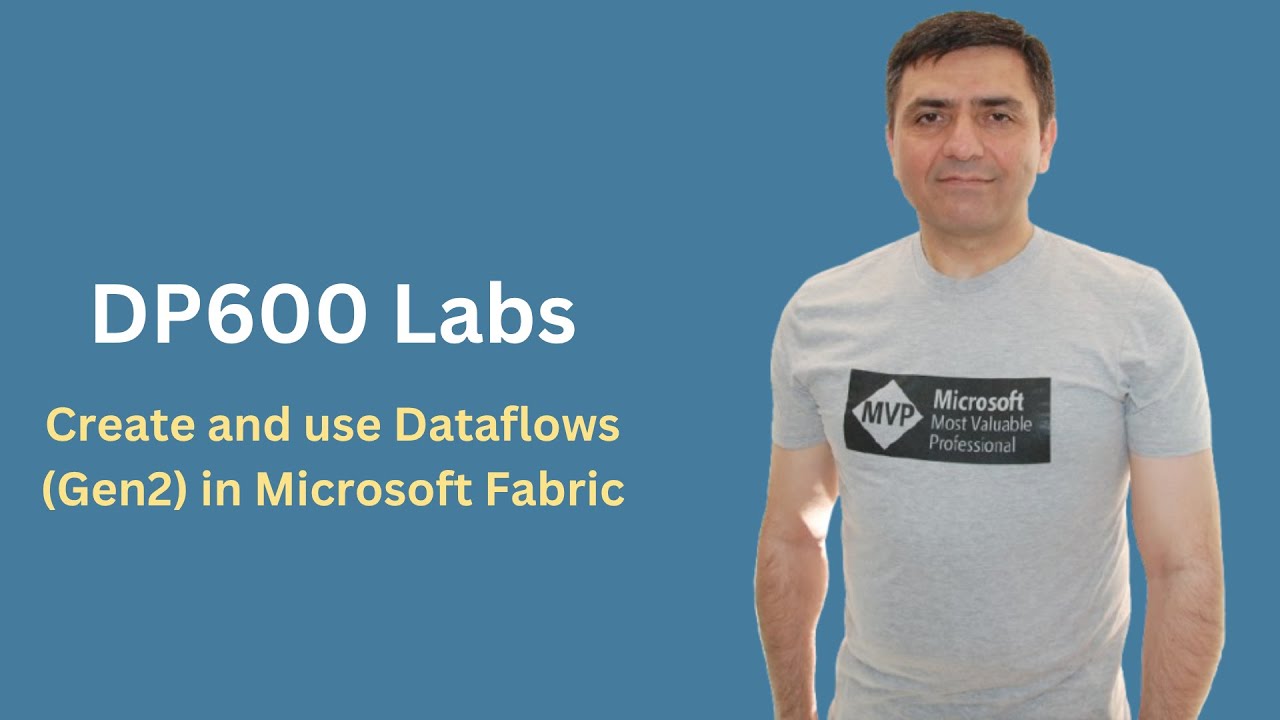 DP600 Labs - Create and use Dataflows (Gen2) in Microsoft Fabric