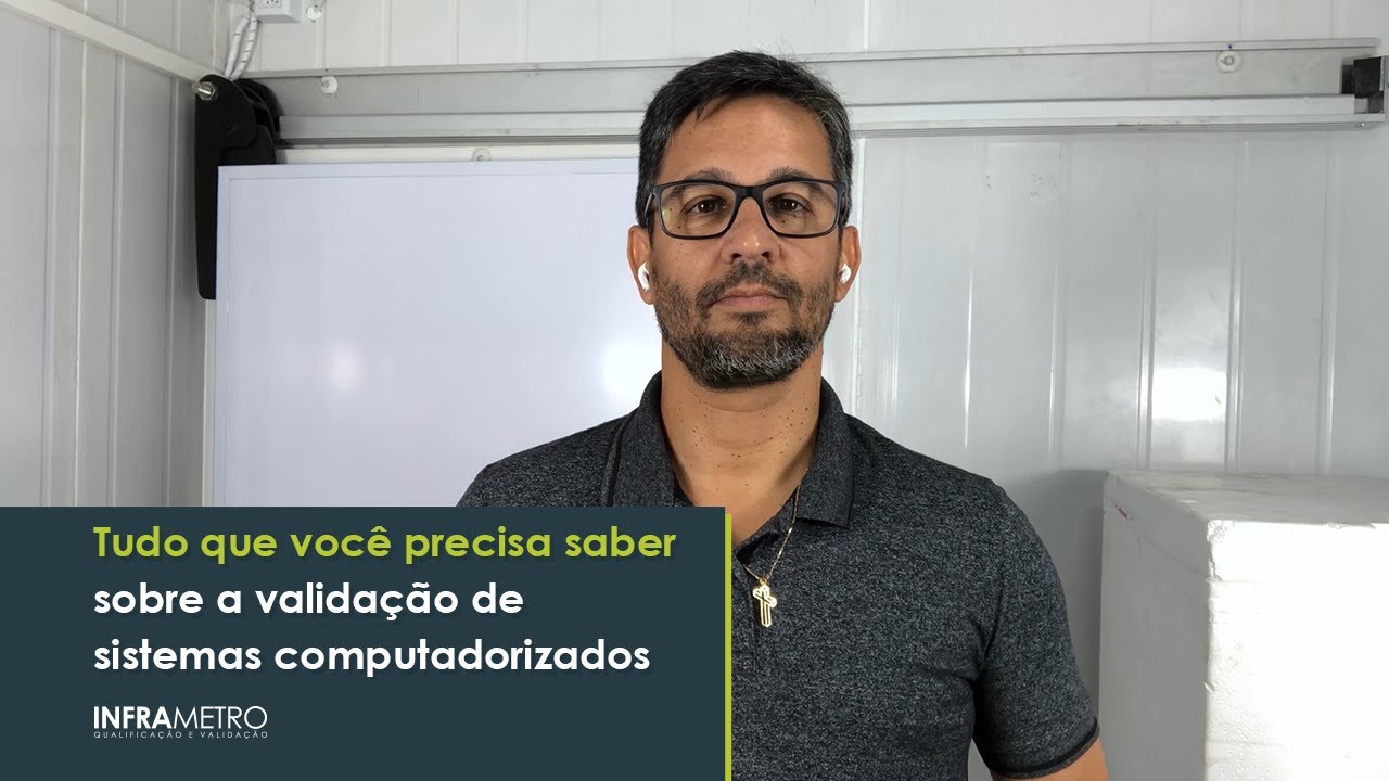 Tudo que voc&ecirc; precisa saber sobre a valida&ccedil;&atilde;o de sistemas computadorizados