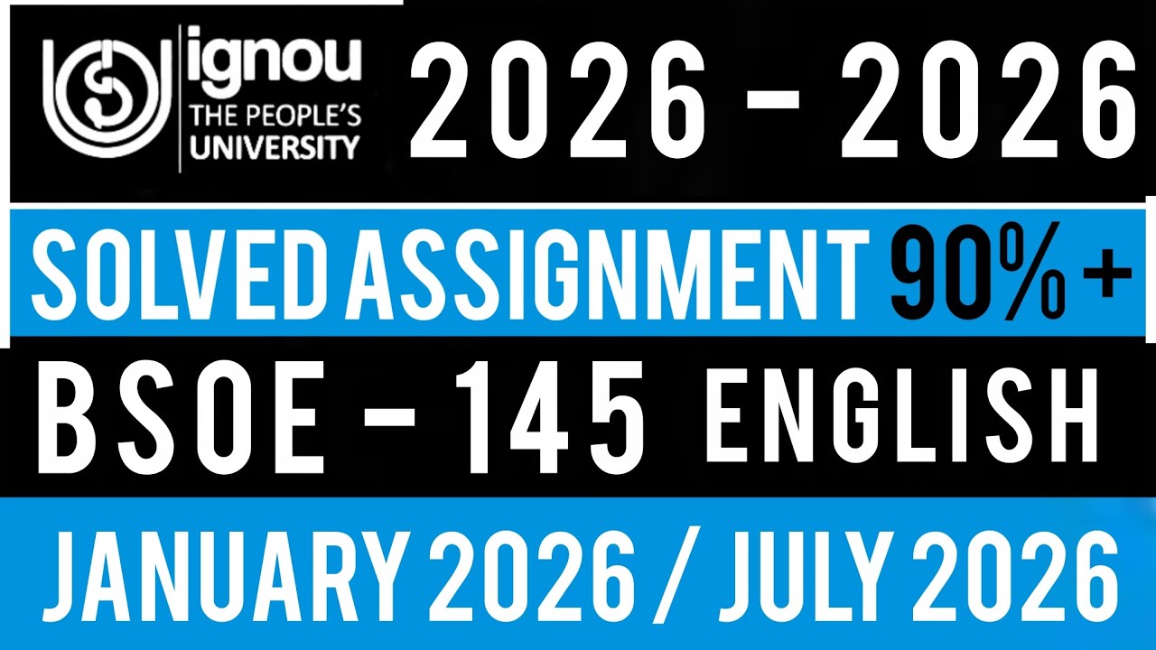 BSOE 145 SOLVED ASSIGNMENT 2025-26 | BSOE 145 SOLVED ASSIGNMENT 2025-26 IN ENGLISH| BSOE 145
