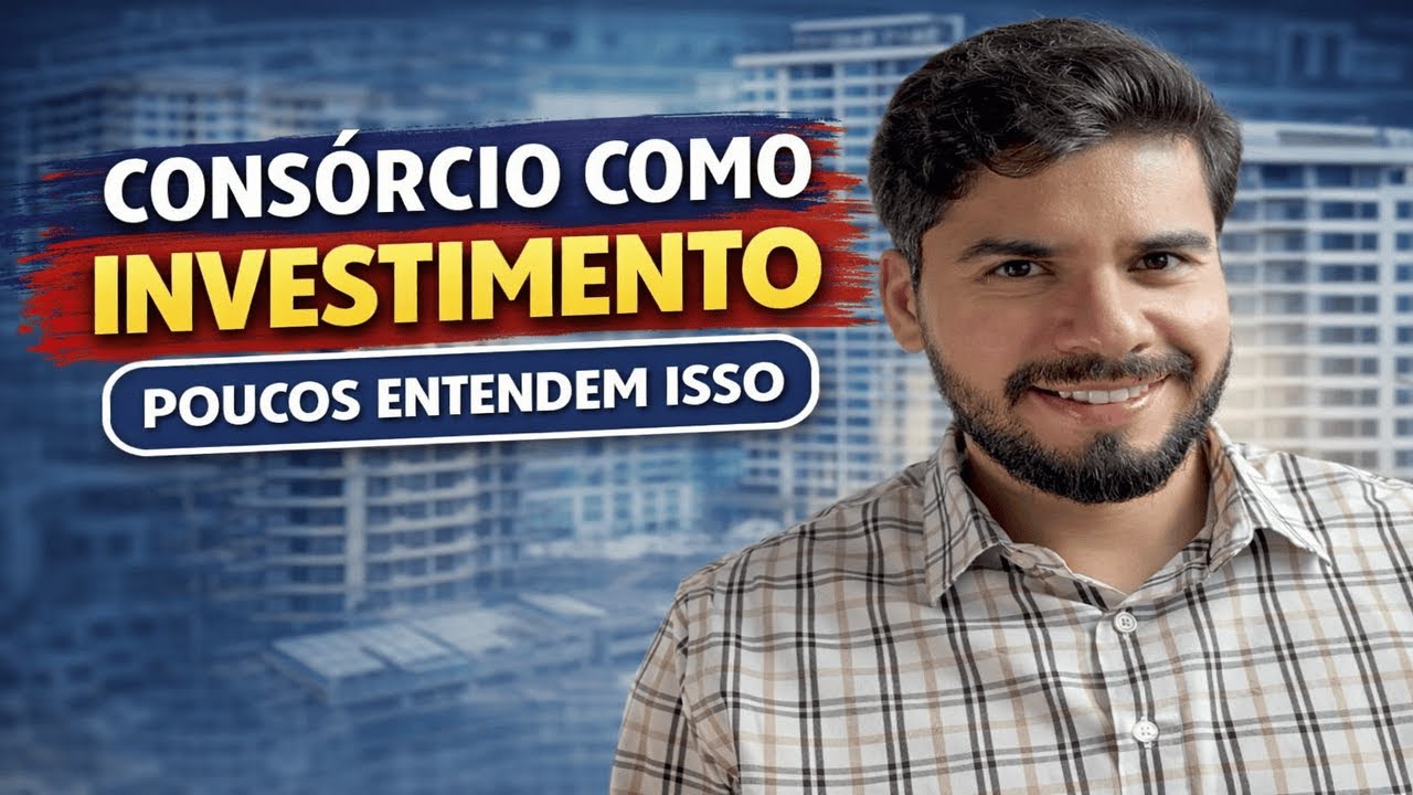 CONSÓRCIO COMO INVESTIMENTO: ONDE ELE REALMENTE ENTRA EM UMA CARTEIRA MODERNA (POUCOS ENTENDEM)