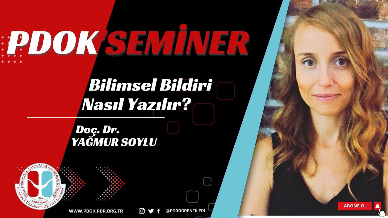 Bilimsel Bildiri Nasıl Yazılır? / Doç. Dr. Yağmur SOYLU
