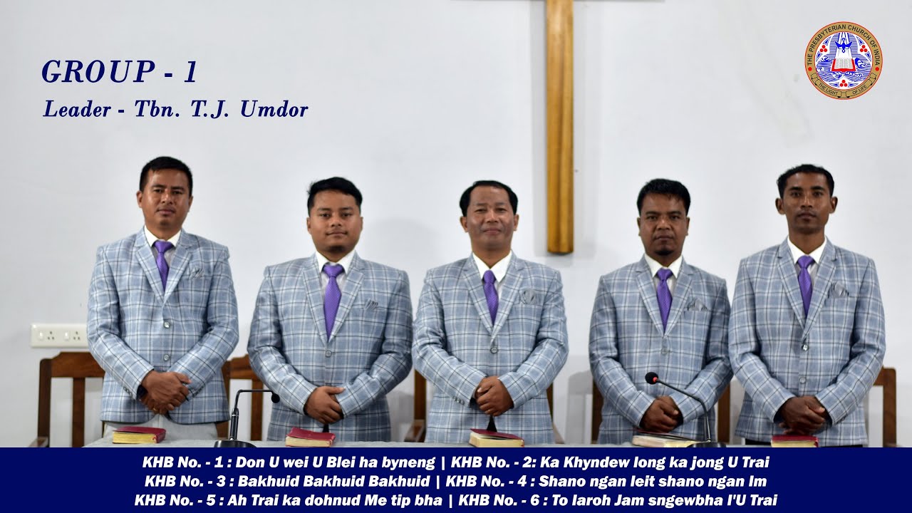 KI JINGRWAI NA KA KHASI HYMN BOOK - MUSIC MINISTRY - RI BHOI PRESBYTERIAN SYNOD | KHB NO. 1-6