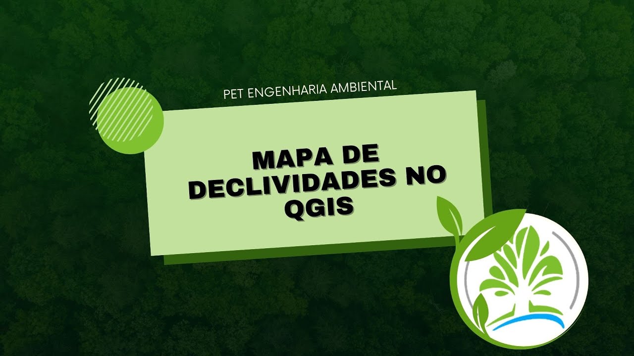 MAPA DE DECLIVIDADES NO QGIS