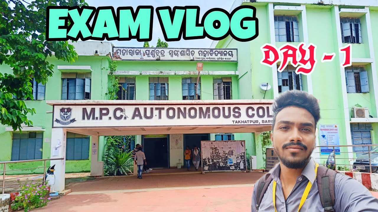 EXAM VLOG 🥲 // MPC AUTONOMOUS COLLEGE // DAILY VLOG 😇 // JAJPUR TOKA ♥️